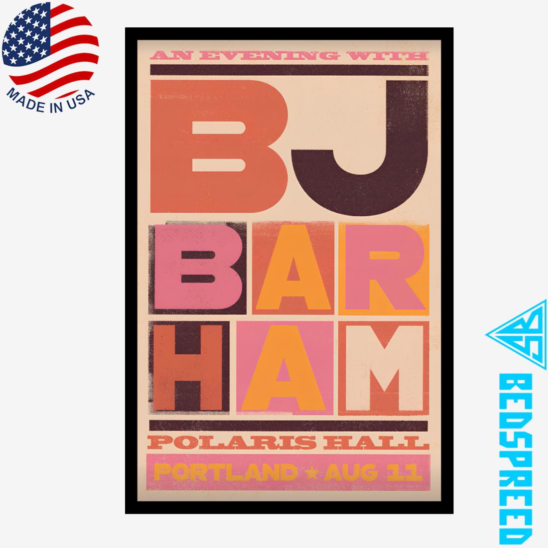 BJ Barham August 11 Polaris Hall Portland Poster