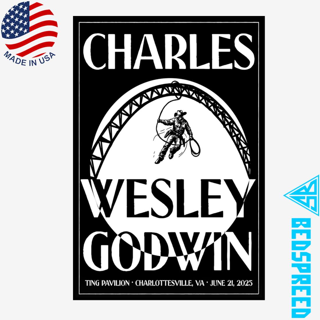 Charles Wesley Godwin Jun 21 2025 Ting Pavilion Charlottesville VA Poster