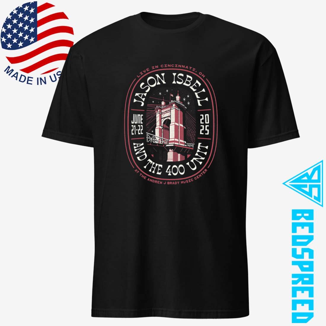 Jason Isbell and the 400 Unit T-shirt Cincinnati Jun 21-22 2025