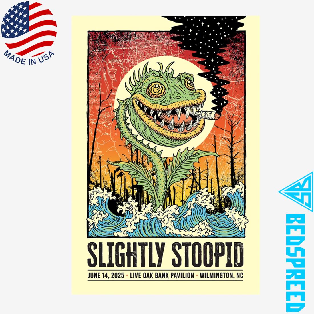 Slightly Stoopid Jun 14 2025 Live Oak Bank Pavilion Wilmington NC Poster