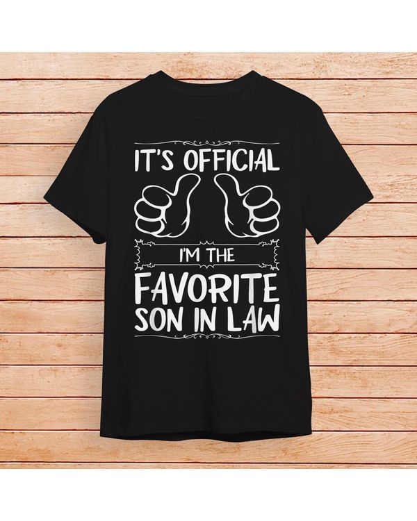 It's Official I'm The Favorite Son in Law T-Shirt
