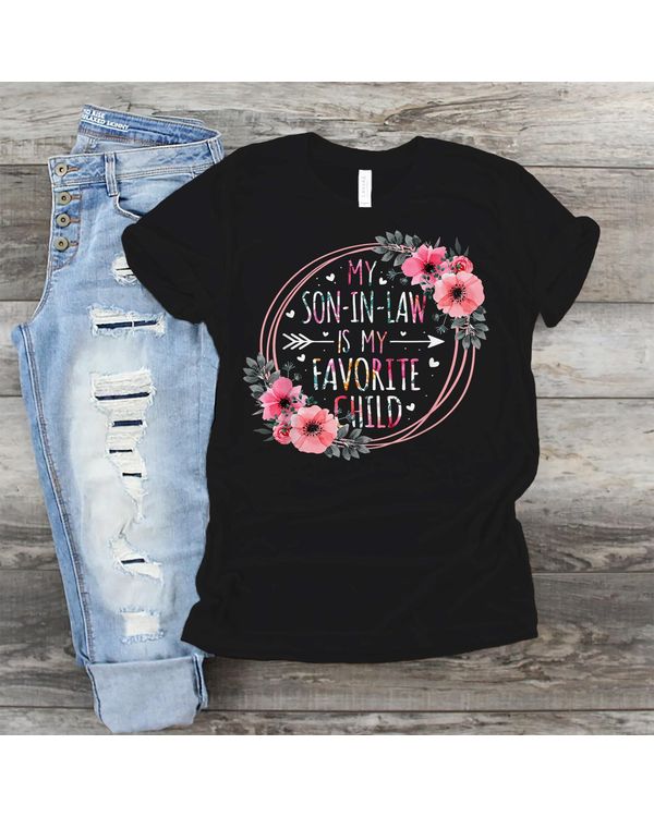My Son In Law Is My Favorite Child Mother-In-Law Mothers Day T-Shirt